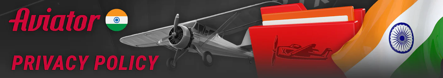 Aviator India Game Privacy Policy